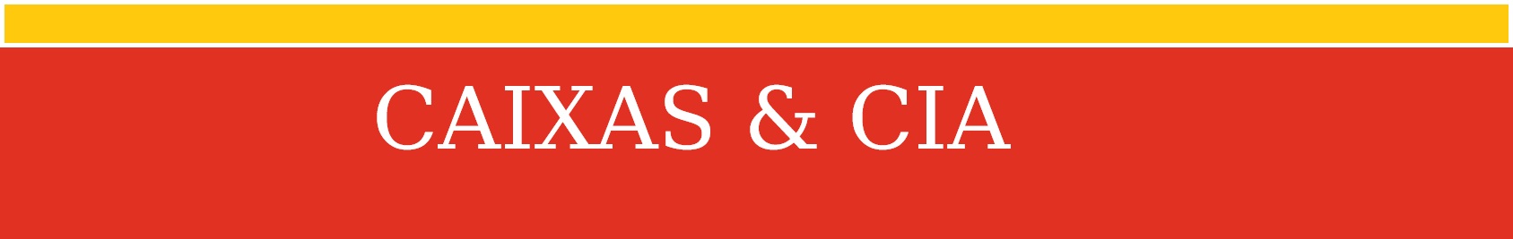 CAIXAS & CIA.jpg